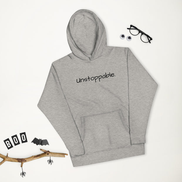 "Unstoppable" Unisex Hoodie.