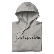 "Unstoppable" Unisex Hoodie.