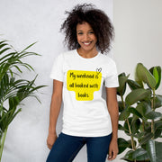 "My Weekend Is All Booked" Unisex T-shirt.